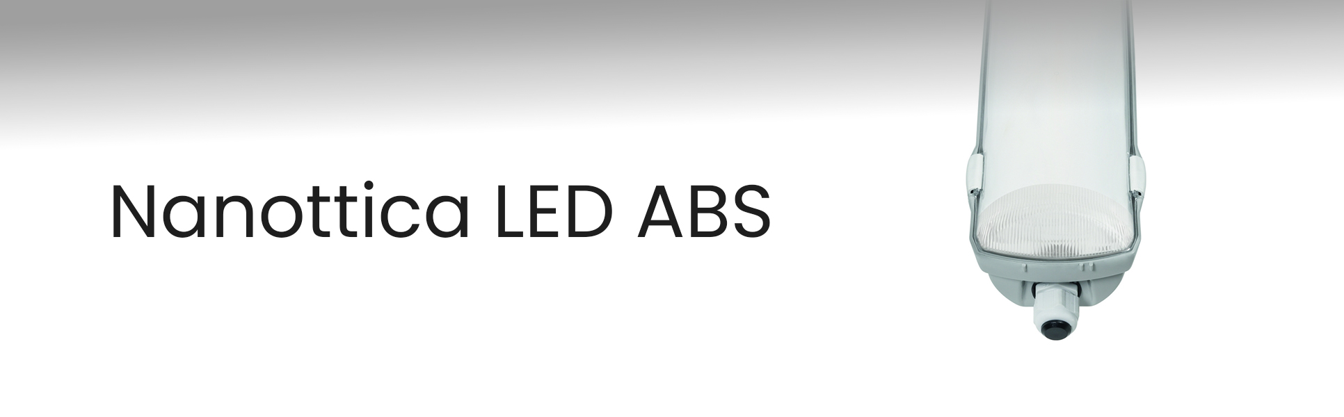 Nanottica LED ABS